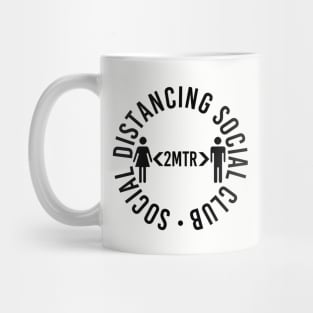 Social Distancing Social Club Keep Your Distance Mug